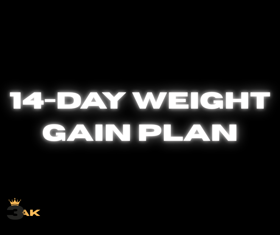 3AK 14-Day Weight Gain Plan