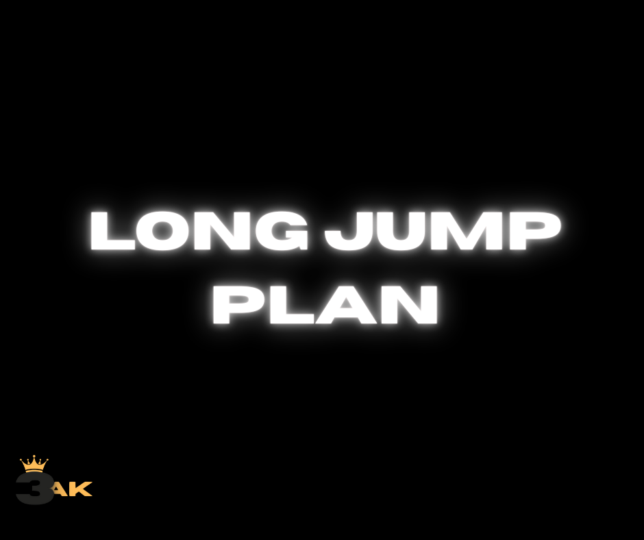 3AK Long Jump Plan